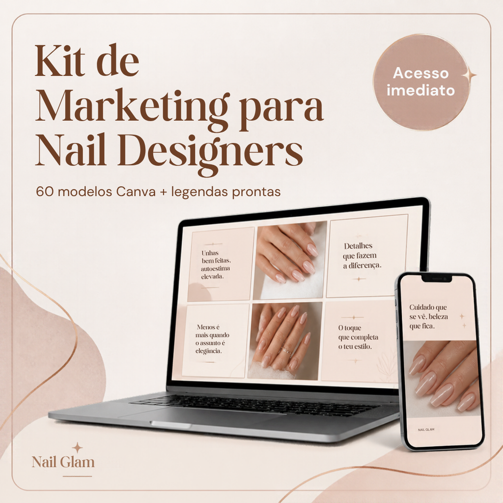 Kit de Marketing para Nail Designers: 60 modelos Canva e legendas prontas